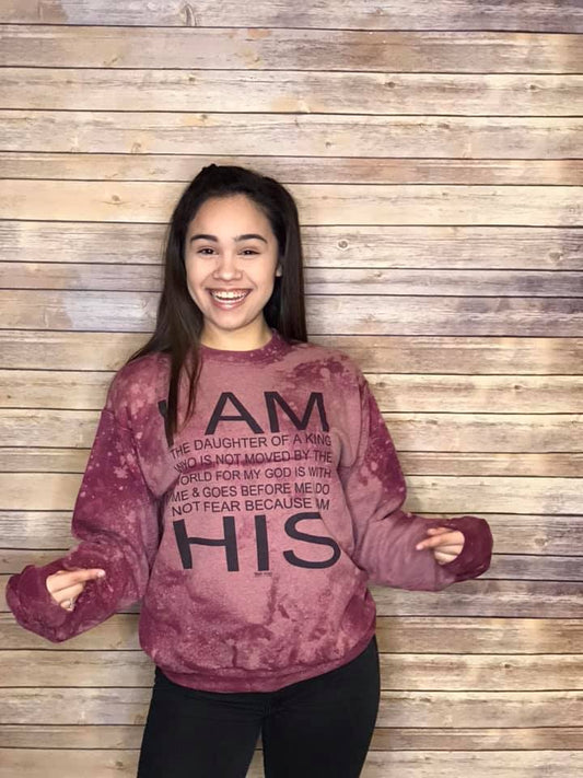 Adult I am His Sweatshirt